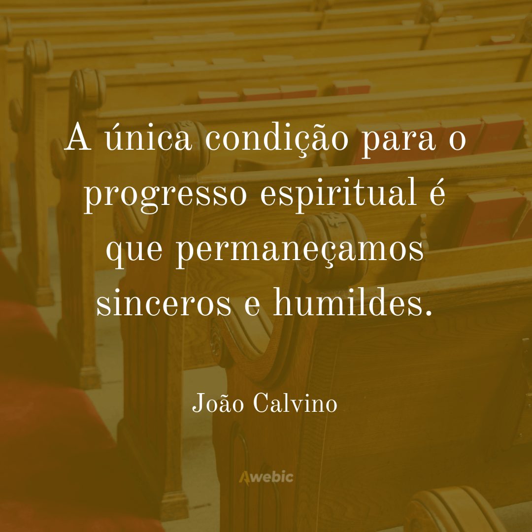 45 frases de João Calvino que trazem ensinamentos IMPACTANTES
