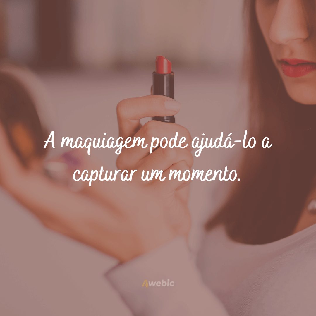 45 frases de maquiagem para instagram e tumblr - BeautVip