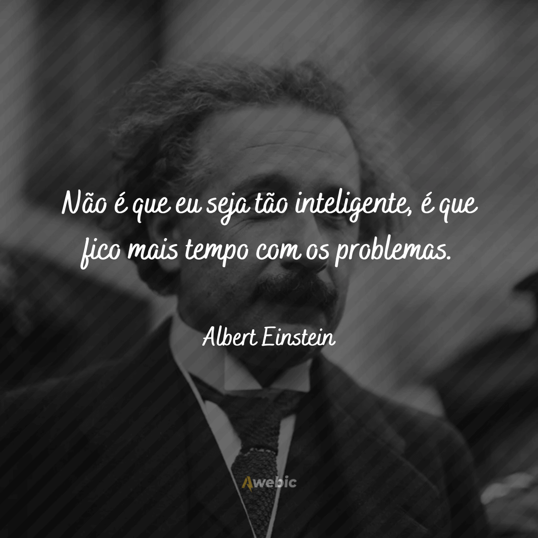 49 Frases De Albert Einstein Para Te Inspirar E Motivar Hoje 6155